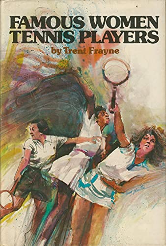 Beispielbild fr Famous Women Tennis Players zum Verkauf von PsychoBabel & Skoob Books