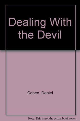 Dealing With the Devil (9780396077008) by Cohen, Daniel