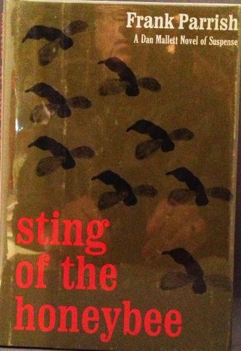 9780396077022: Sting of the Honeybee: A novel of suspense