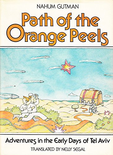 9780396077343: Path of the Orange Peels: Adventures in the Early Days of Tel Aviv