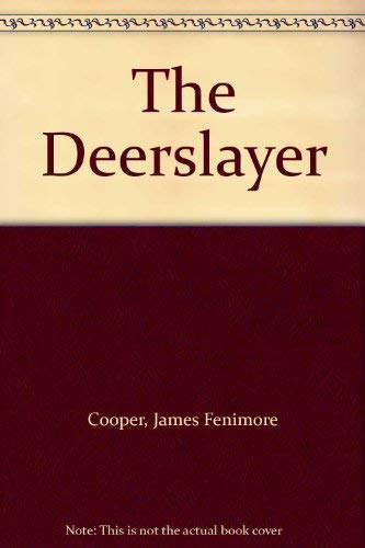 9780396077466: The Deerslayer