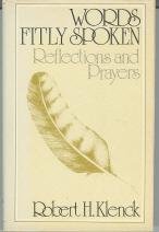 Stock image for Words fitly spoken: Reflections and prayers for sale by -OnTimeBooks-