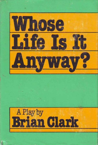 Beispielbild fr Whose Life Is It Anyway? zum Verkauf von Better World Books