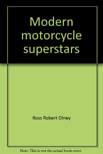 Beispielbild fr Modern motorcycle superstars zum Verkauf von Agape Love, Inc