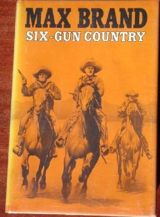 9780396078050: Six-Gun Country (Silver Star Western)