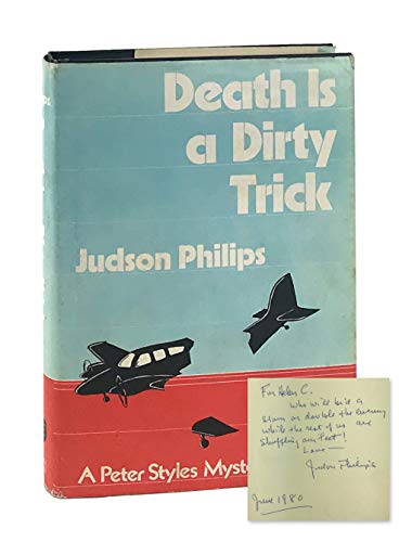 Stock image for Death Is a Dirty Trick - A Peter Styles Mystery Novel for sale by Jerry Merkel