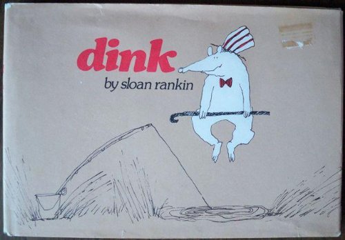 Imagen de archivo de Dink a la venta por Court Street Books/TVP Properties, Inc.
