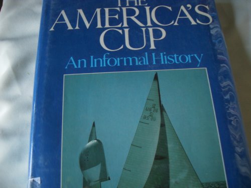 Beispielbild fr The America's Cup: An informal history zum Verkauf von HPB-Diamond