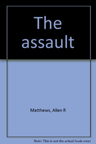 9780396078753: The assault