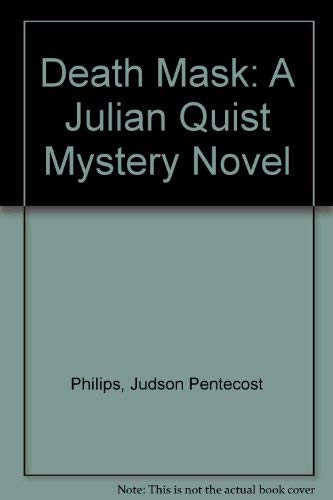 Stock image for Death Mask: A Julian Quist Mystery Novel for sale by Basement Seller 101