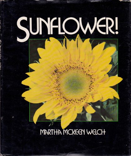 Imagen de archivo de Sunflower! a la venta por Better World Books: West