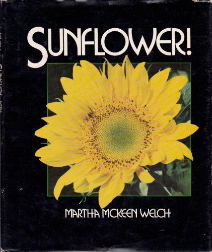 Stock image for Sunflower! for sale by Better World Books: West