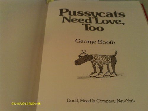 Stock image for Pussycats need love, too for sale by Goodwill Books