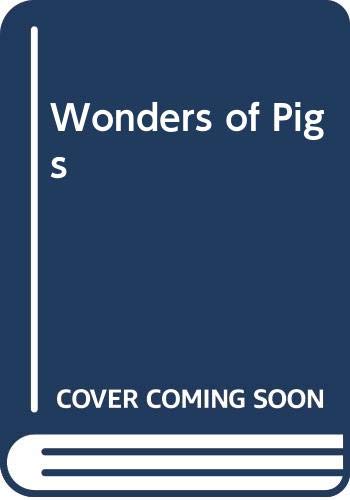 Stock image for Wonders of Pigs for sale by Xochi's Bookstore & Gallery