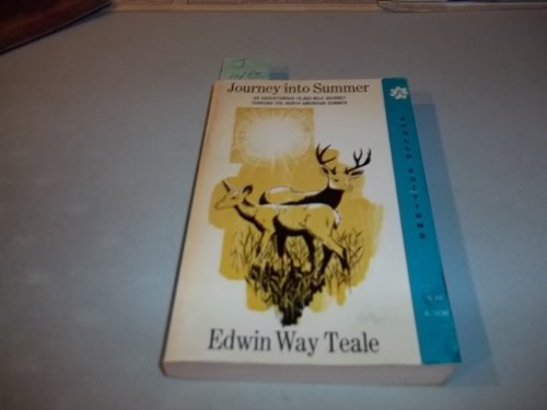 Beispielbild fr Journey into Summer: A Naturalist's Record of a 19,000-Mile Journey Through the North American Summer zum Verkauf von Books Unplugged