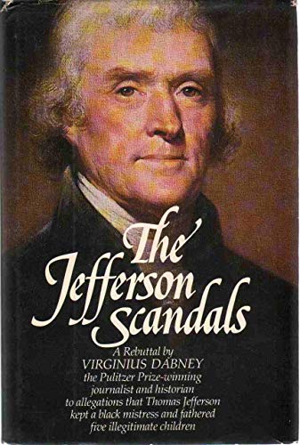 Stock image for The Jefferson Scandals for sale by Better World Books: West