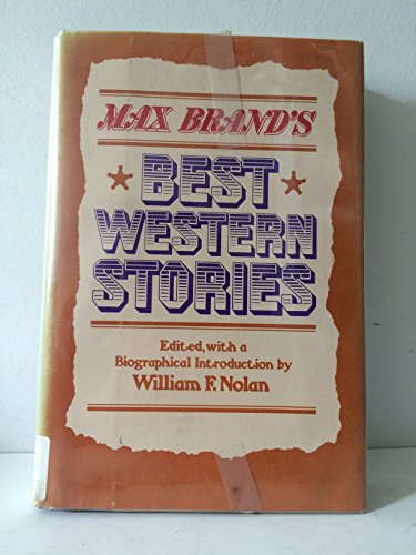 Stock image for MAX BRAND'S BEST WESTERN STORIES for sale by Riverow Bookshop