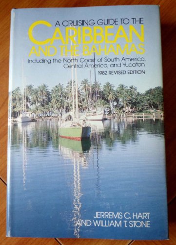 9780396080237: A cruising guide to the Caribbean and the Bahamas