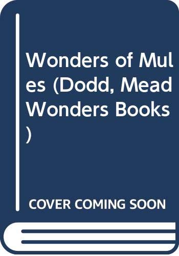 Beispielbild fr Wonders of Mules zum Verkauf von ThriftBooks-Dallas