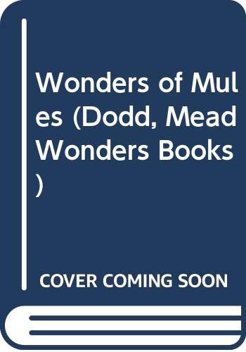 Stock image for Wonders of Mules for sale by Mainly Books