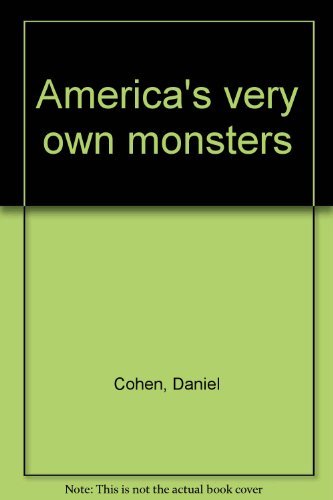 America's very own monsters (9780396080695) by Cohen, Daniel
