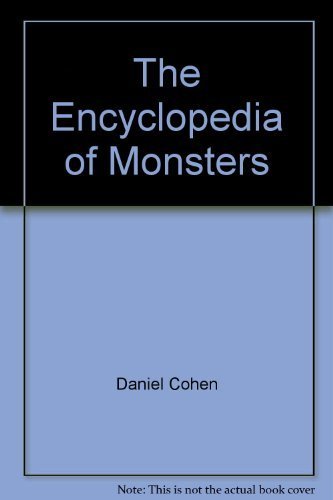 9780396081029: Title: The encyclopedia of monsters