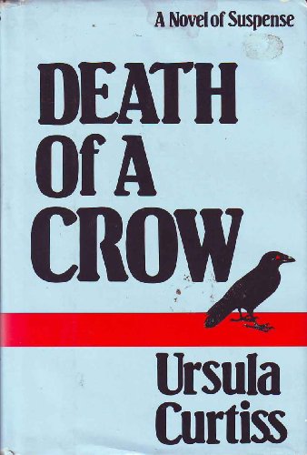 Beispielbild fr Death of a Crow zum Verkauf von Better World Books