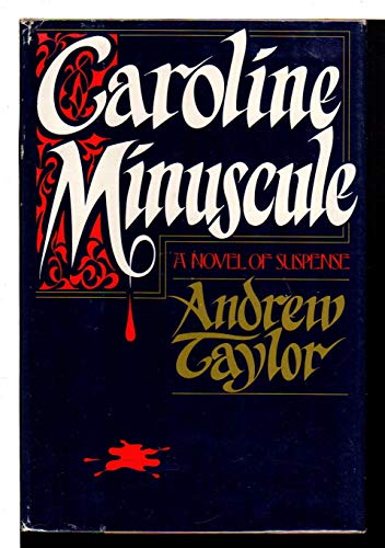 Caroline Minuscule (9780396081494) by Taylor, Andrew