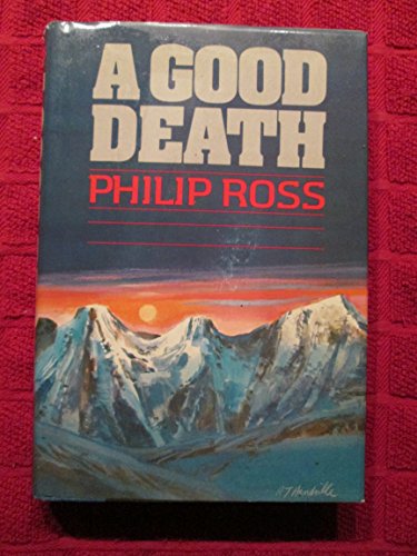 Beispielbild fr A Good Death - 1st Edition/1st Printing zum Verkauf von Books Tell You Why  -  ABAA/ILAB