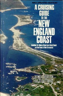Stock image for A cruising guide to the New England coast, including the Hudson River, Long Island Sound, and the coast of New Brunswick for sale by ThriftBooks-Dallas