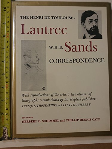 9780396081920: The Henri De Toulouse-Lautrec W.H.B. Sands Correspondence