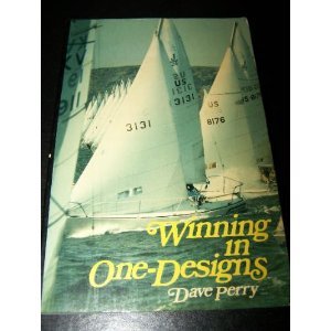 Beispielbild fr Winning in One-Designs zum Verkauf von ThriftBooks-Atlanta