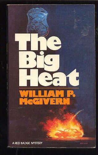 Imagen de archivo de The Big Heat a la venta por Blue Vase Books