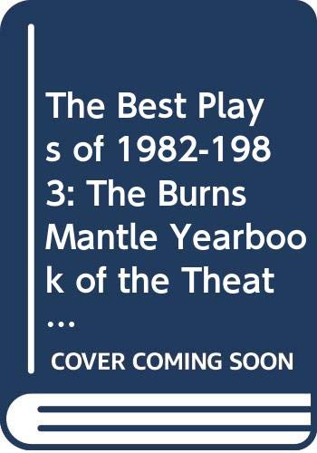 Beispielbild fr The Best Plays of 1982-83 zum Verkauf von Better World Books