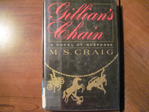 Stock image for Gillian's Chain: A Novel of Suspense for sale by Books From California