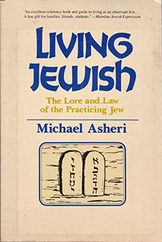 Beispielbild fr Living Jewish : The Lore and the Law of the Practicing Jew zum Verkauf von Better World Books