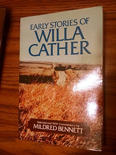 Beispielbild fr Early Stories of Willa Cather zum Verkauf von Better World Books