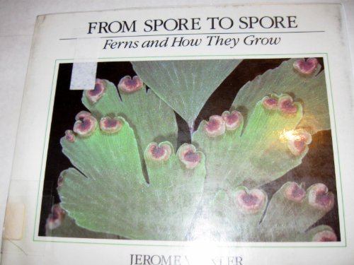 From Spore to Spore (9780396083177) by Wexler, Jerome