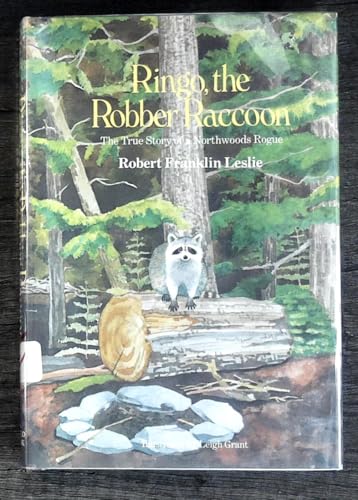 9780396083238: Ringo, the Robber Raccoon: The True Story of a Northwoods Rogue