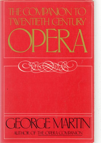 Beispielbild fr The Companion to Twentieth-Century Opera zum Verkauf von Wonder Book