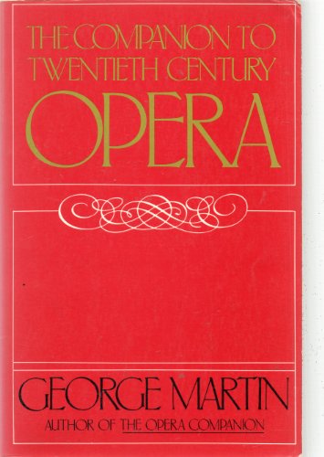 Imagen de archivo de The Companion to Twentieth-Century Opera a la venta por Wonder Book