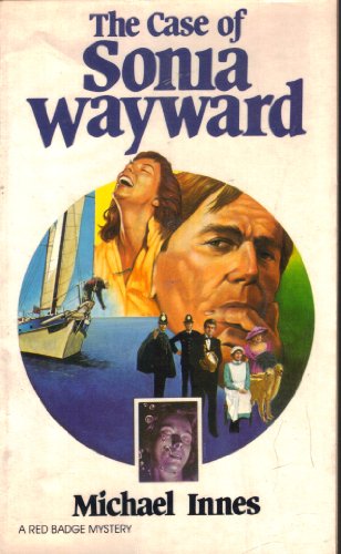 Stock image for The Case of Sonia Wayward for sale by Better World Books: West