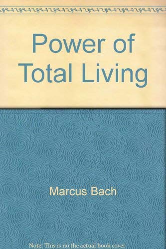 Stock image for Power of Total Living for sale by Green Street Books