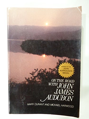 Stock image for On the Road with John James Audubon for sale by SecondSale