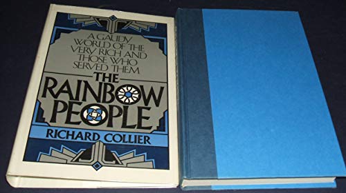 9780396083894: The Rainbow People: A Gaudy World of the Very Rich and Those Who Served Them