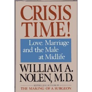 9780396084044: Crisis Time: Love, Marriage, and the Male at Mid-Life