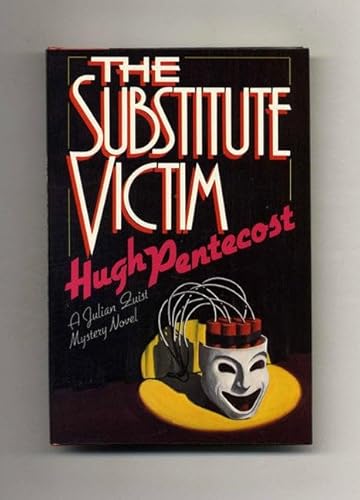 Stock image for The Substitute Victim - A Julian Quist Mystery Novel for sale by Jerry Merkel
