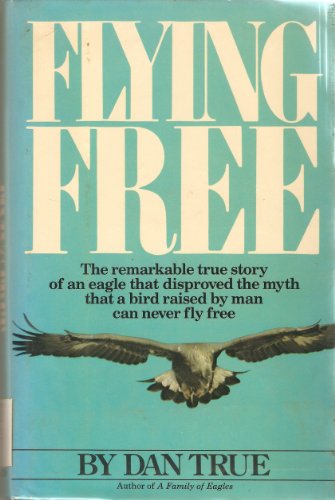 Stock image for Flying Free for sale by ThriftBooks-Atlanta