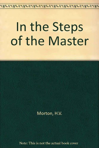 Beispielbild fr In the Steps of the Master zum Verkauf von Wonder Book