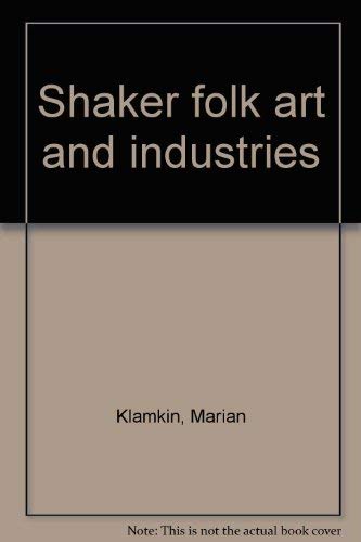 Beispielbild fr Shaker folk art and industries zum Verkauf von Wonder Book